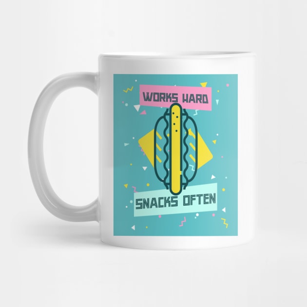 Works Hard, Snacks Often - Hot Dog Edition by Camp Happy Hour